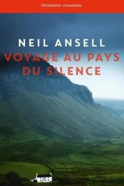 Voyage au pays du silence, Neil Ansell