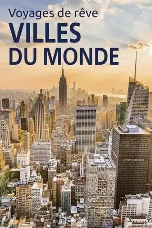 Voyages de rêve. Villes du monde, Elżbieta Wszeborowska