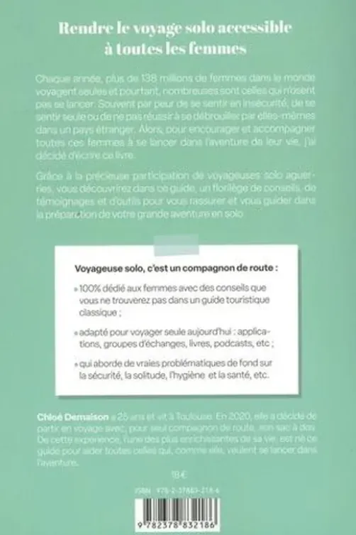 Voyageuse solo. Le guide pratique pour les femmes qui veulent voyager seules, Chloé Demaison