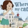 Where is my cat ? Edition en anglais, Camille Garoche