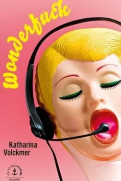 Wonderfuck, Katharina Volckmer
