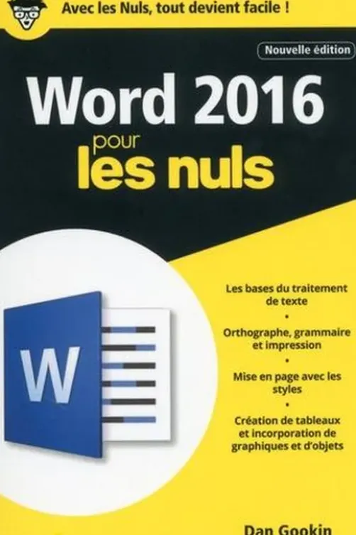 Word 2016 pour les nuls, Dan Gookin
