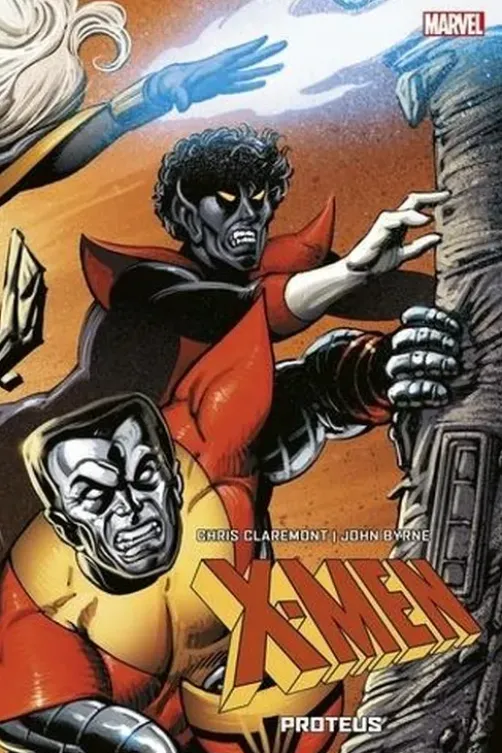 X-Men Tome 6 : Proteus. Edition collector, Chris Claremont