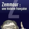 Zemmour, une histoire française, Patrick Sbalchiero