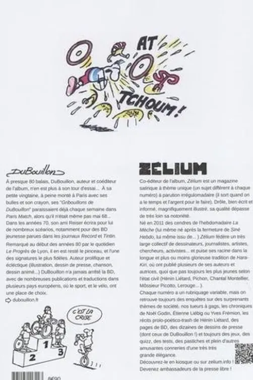 Zélium Hors-série : Le Tour déjanté de DuBouillon, Alain Dubouillon
